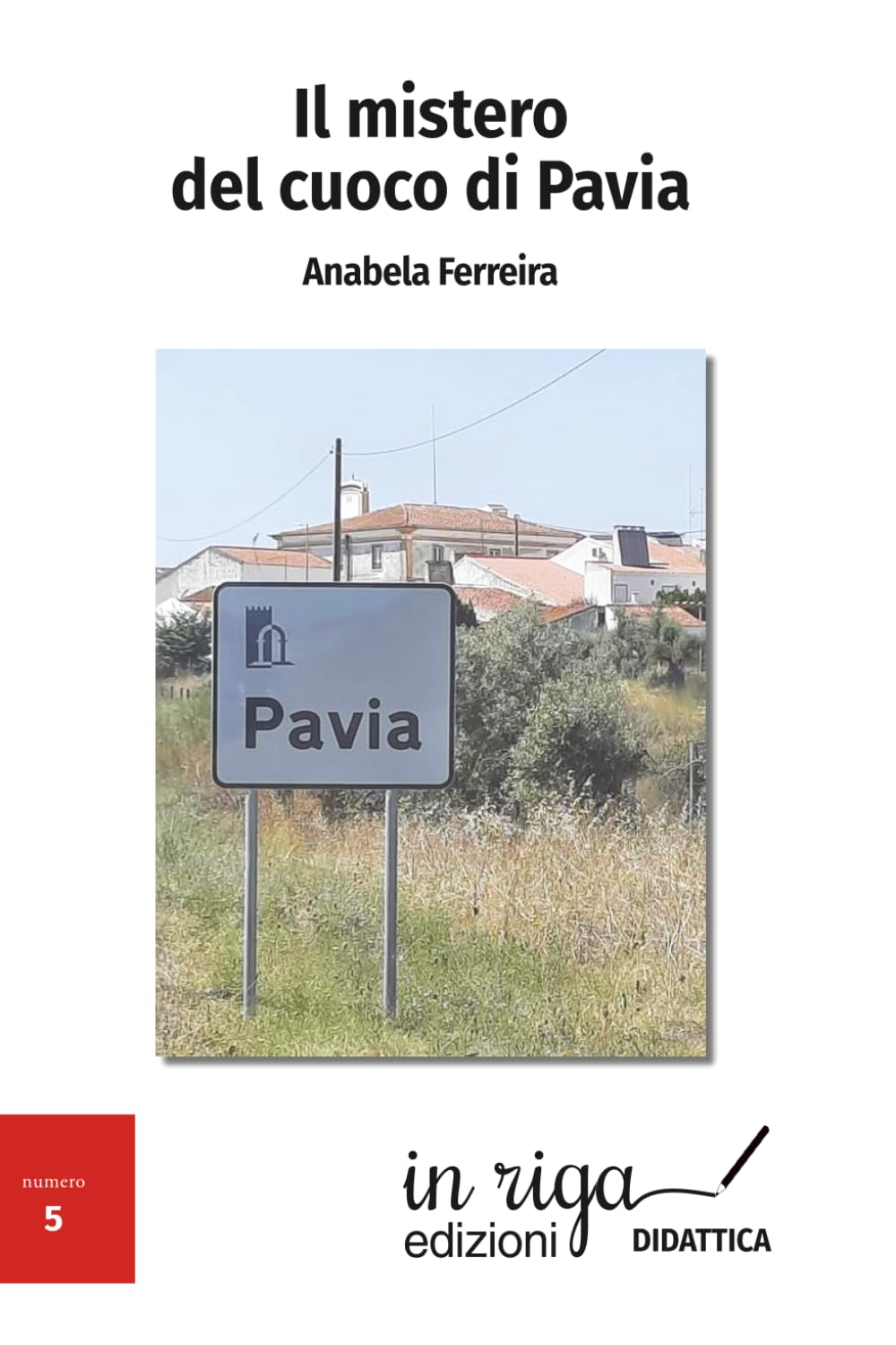 Il mistero del cuoco di Pavia: 1 (Didattica)
