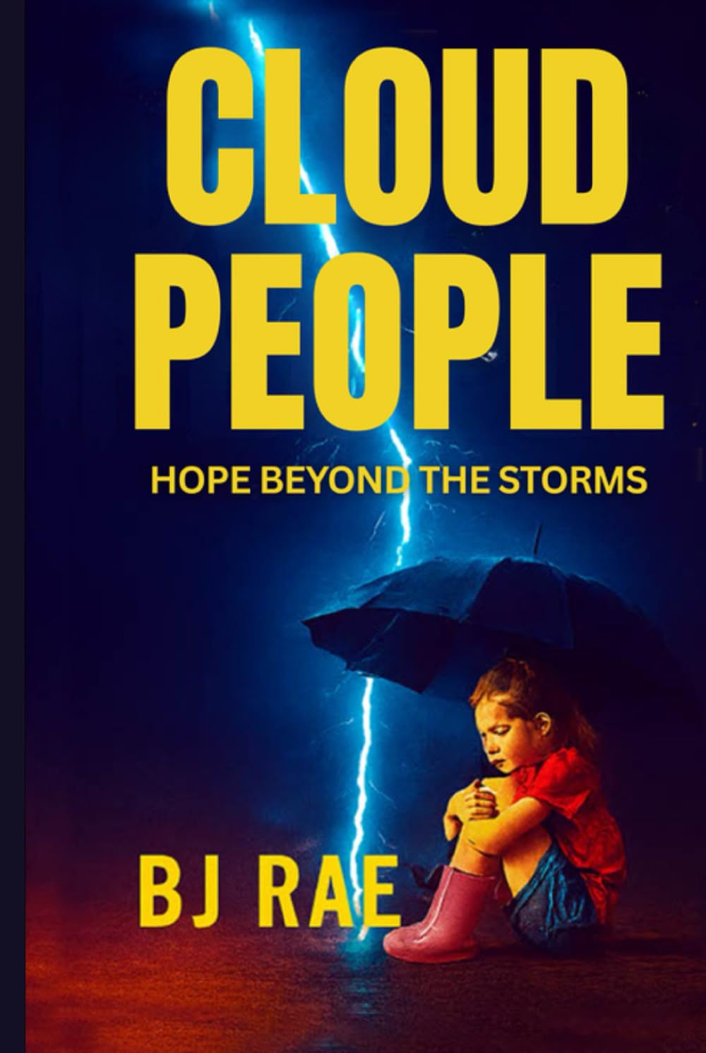CLOUD PEOPLE: Hope Beyond the Storms