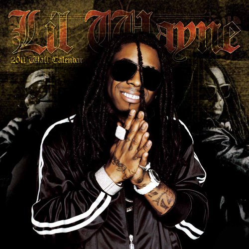 Lil Wayne 2011 Calendar