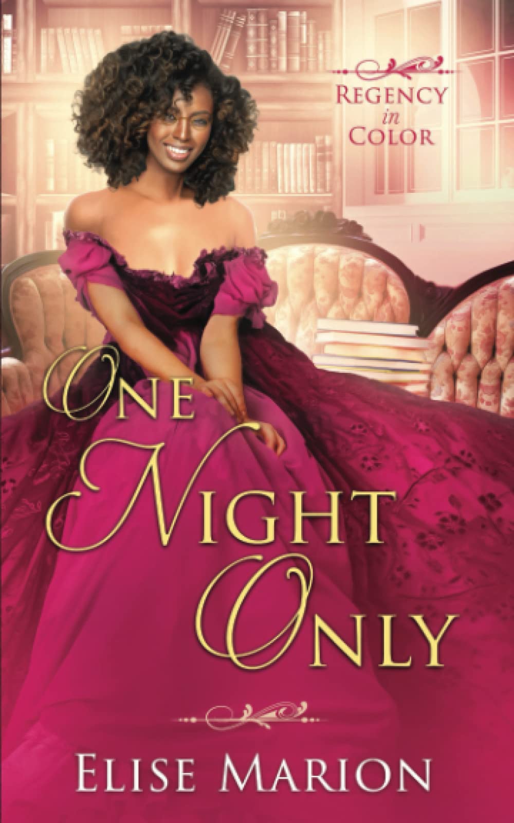 One Night Only (Regency in Color)