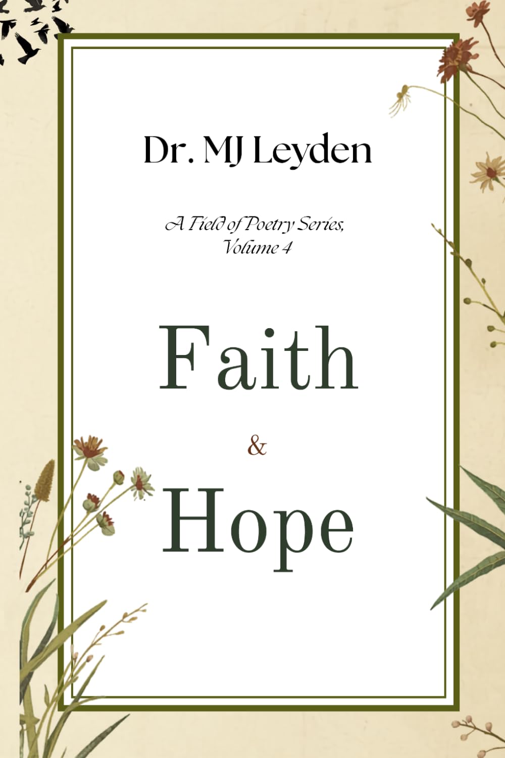 Faith & Hope (A Field of Poetry Series)