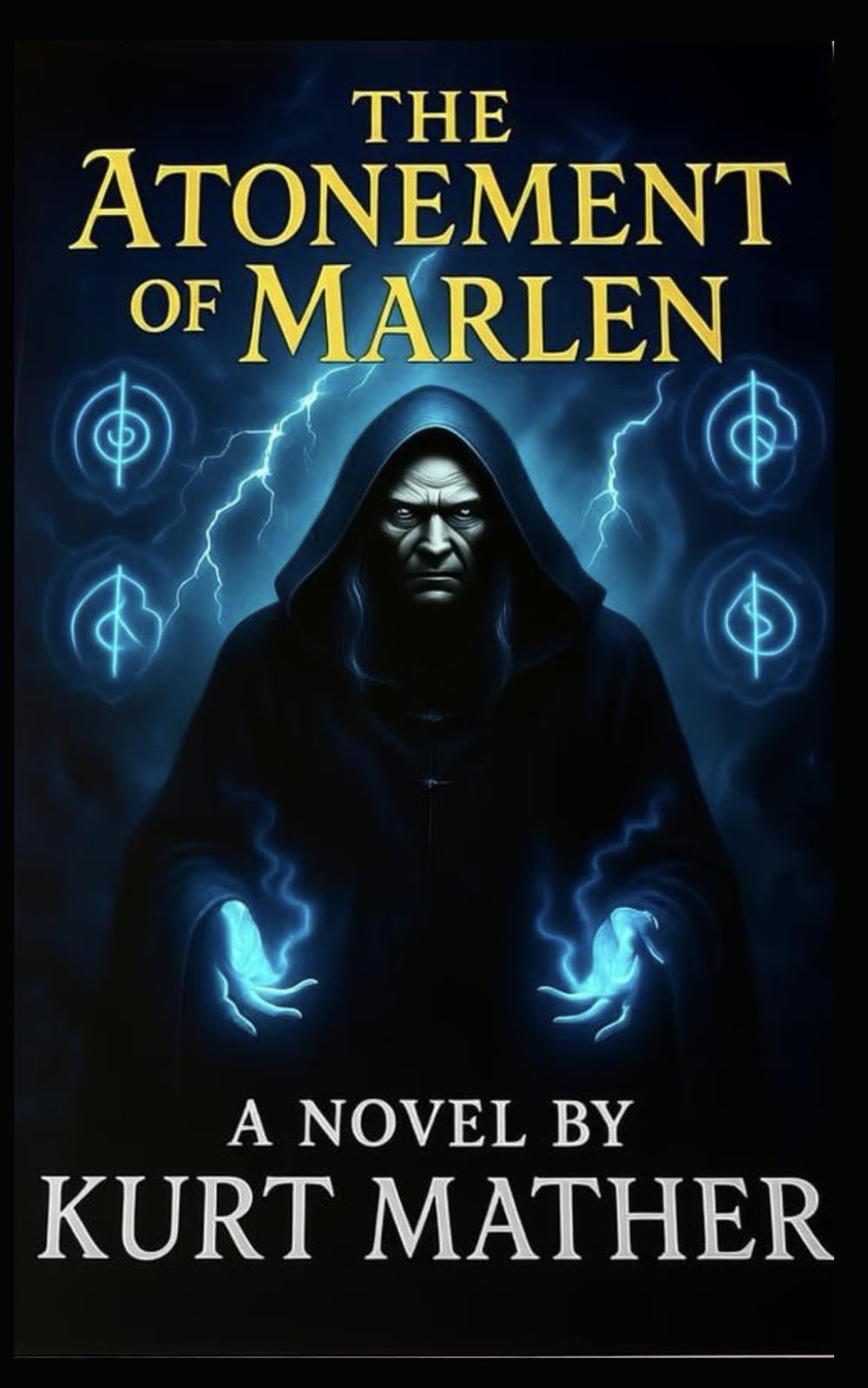 The Atonement of Marlen: Book 2 of The Ravenous Trilogy