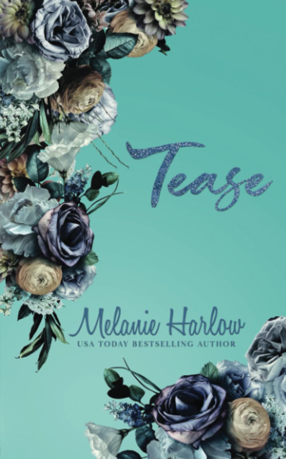 Tease: Special Edition Paperback (Cloverleigh Farms Next Generation Special Edition Paperbacks)