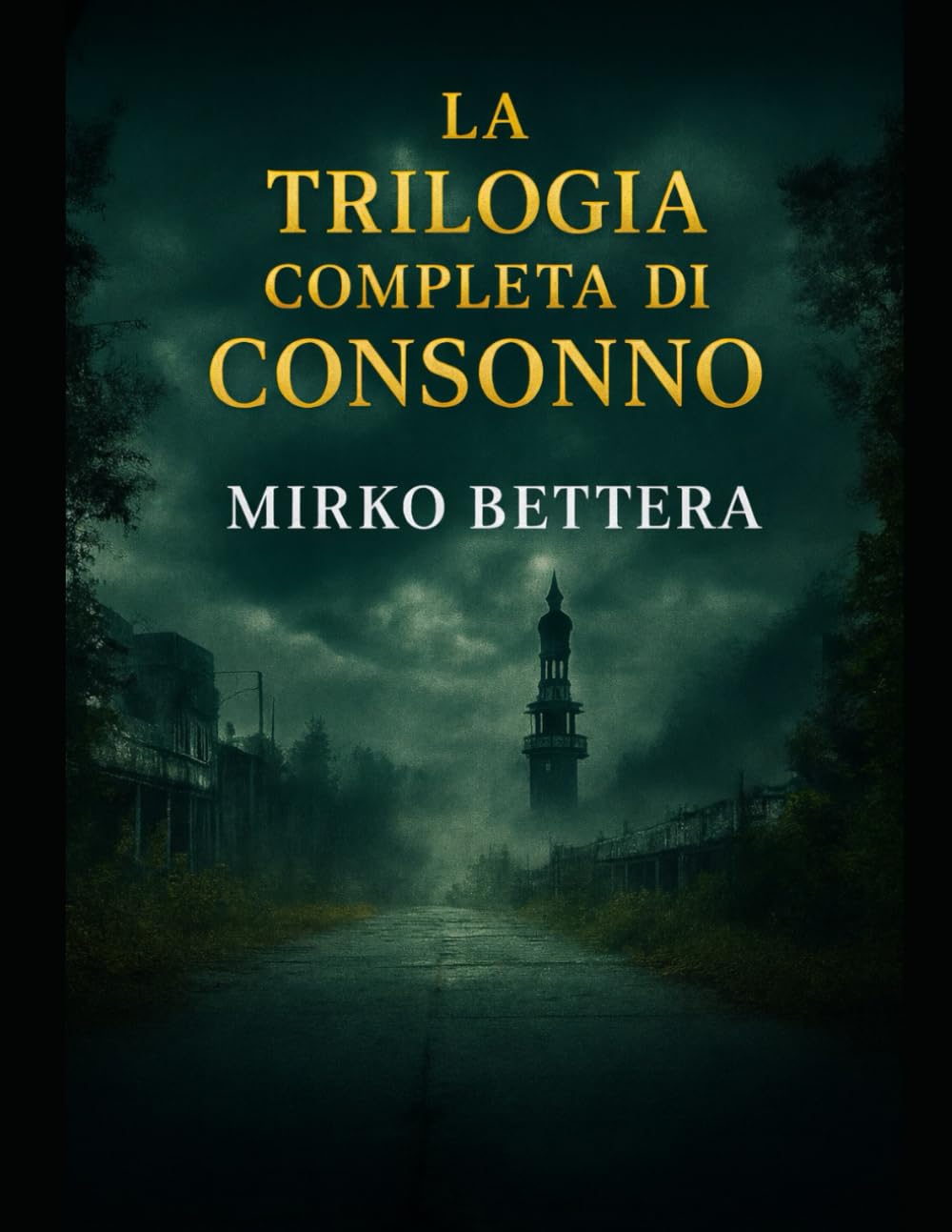 La trilogia di Consonno