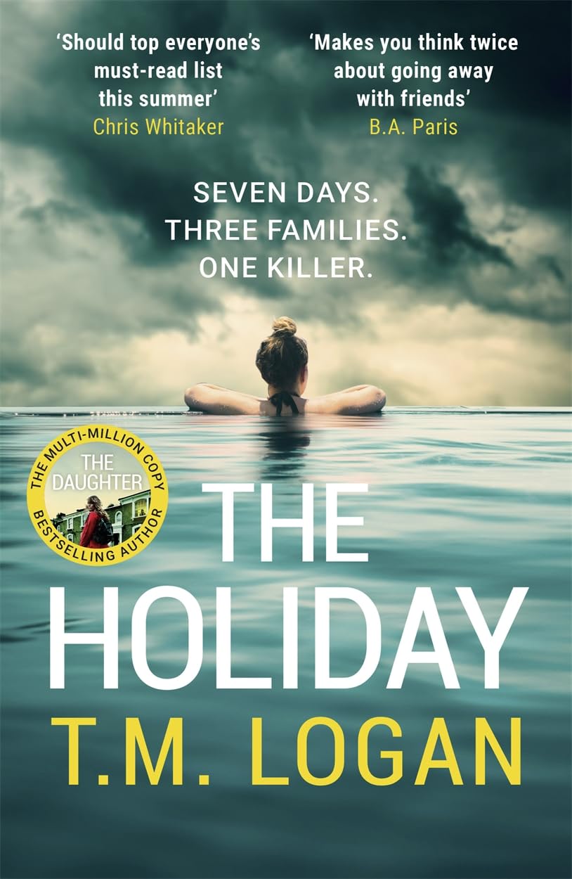 The Holiday: The utterly unmissable, gripping summer thriller, perfect for Father's Day