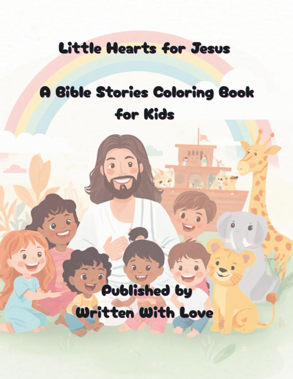 Little Hearts for Jesus: A Bible Stories Coloring Book for Kids