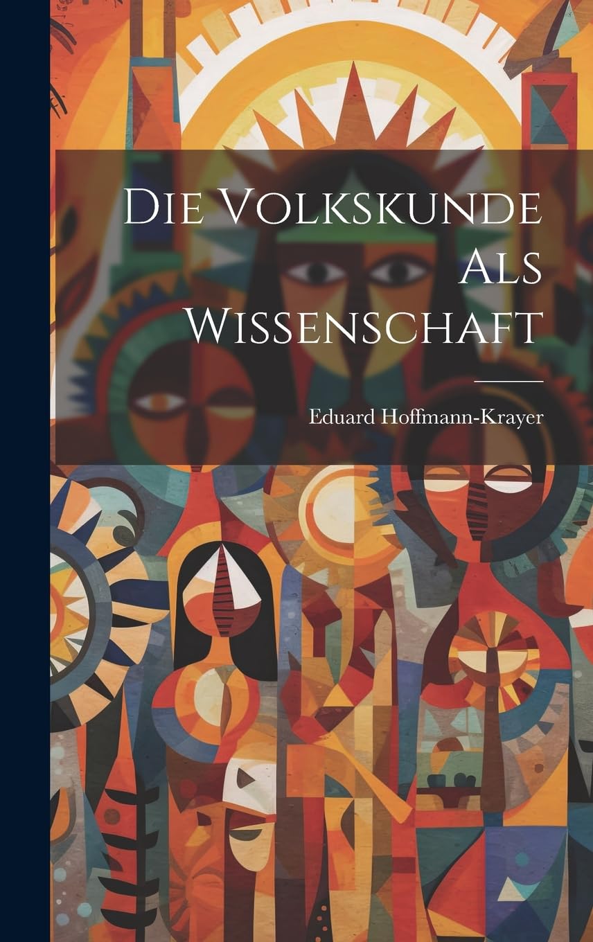 Die Volkskunde als Wissenschaft