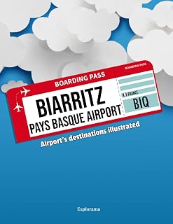 Boarding Pass - Biarritz Pays Basque Airport (BIQ) - France: Airport's destinations illustrated: The airport's destinations network in photographs