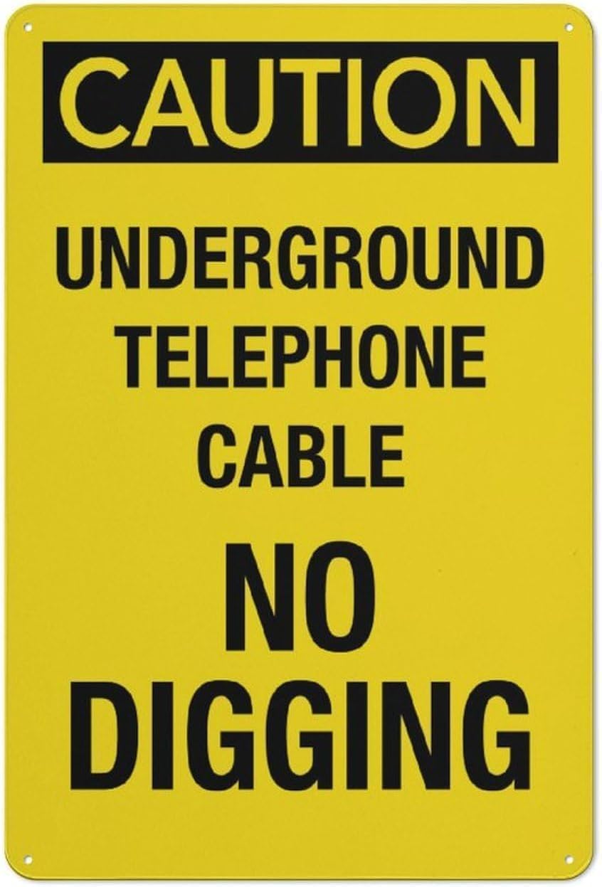 Buried Cable Excavation Prohibition Warning Sign, Pre-drilled Aluminum Plate, Outdoor Public Facility Line Protection Safety Notice, 8x12 Inch