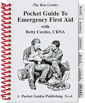 Pocket Guide - Emergency First Aid - First Aid - Guide to Emergency First Aid - Betty Cordes - Ron Cordes