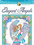Creative Haven Elegant Angels Coloring Book (Creative Haven Coloring Books)