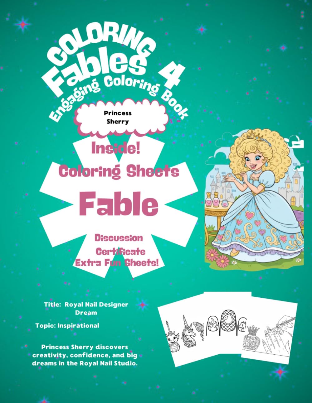 Princess Sherry and The Royal Nail Designer Dream: Engaging Coloring Book
