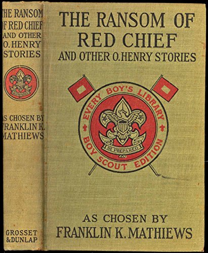 The Ransom of Red Chief and Other O. Henry Stor... B0134B7ZMW Book Cover