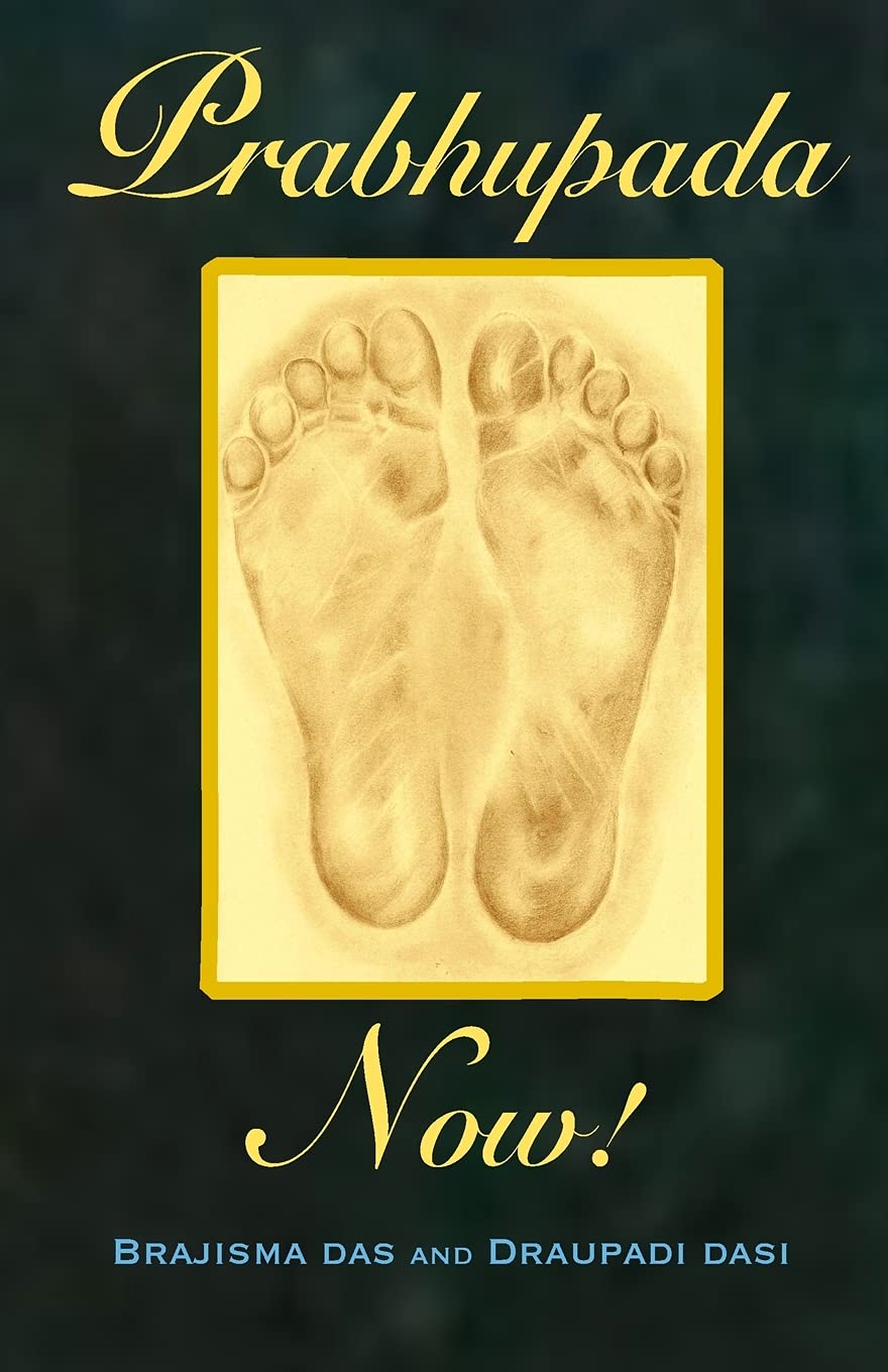 Prabhupada Now!: Connecting with Srila Prabhupada (Los Grandes Clásicos de la India)