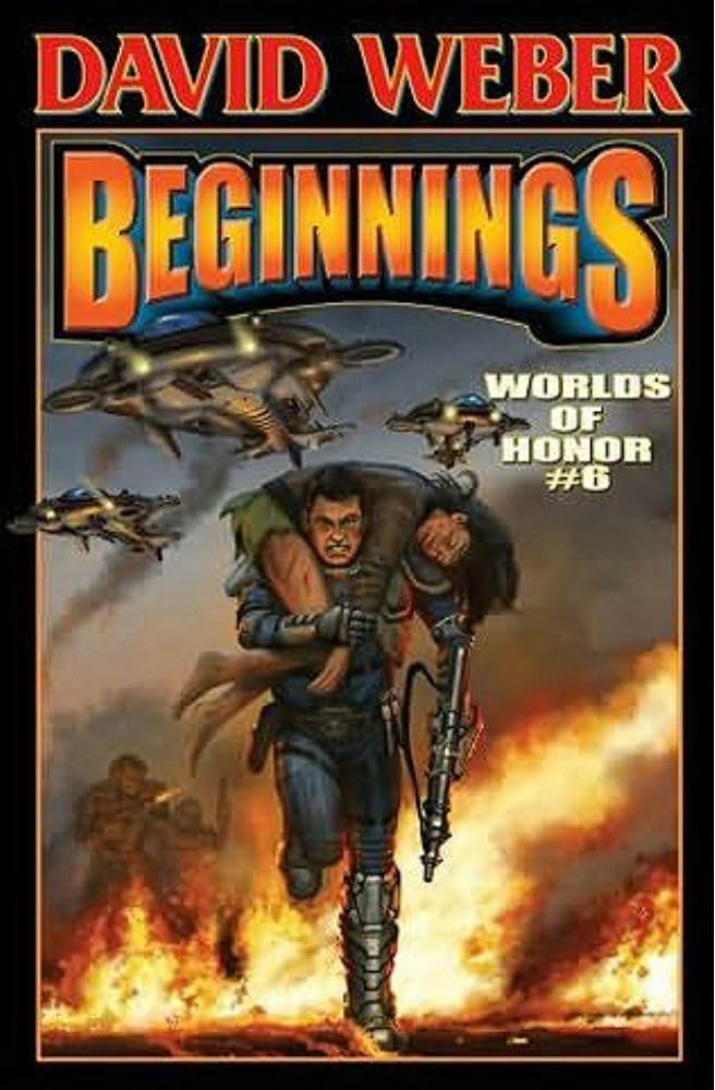 Beginnings: Worlds of Honor 6 (Honor Harrington - Worlds of Honor)