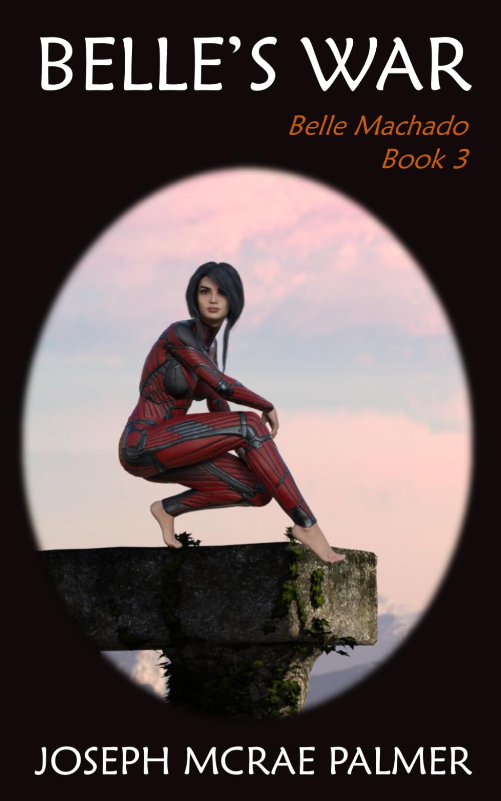 Belle's War (Belle Machado)