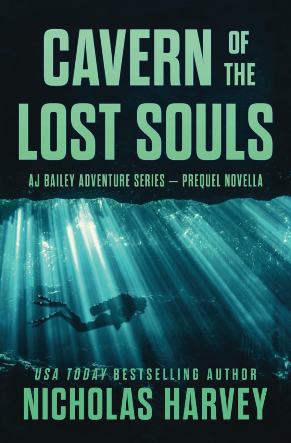 Cavern of the Lost Souls: Prequel Novella