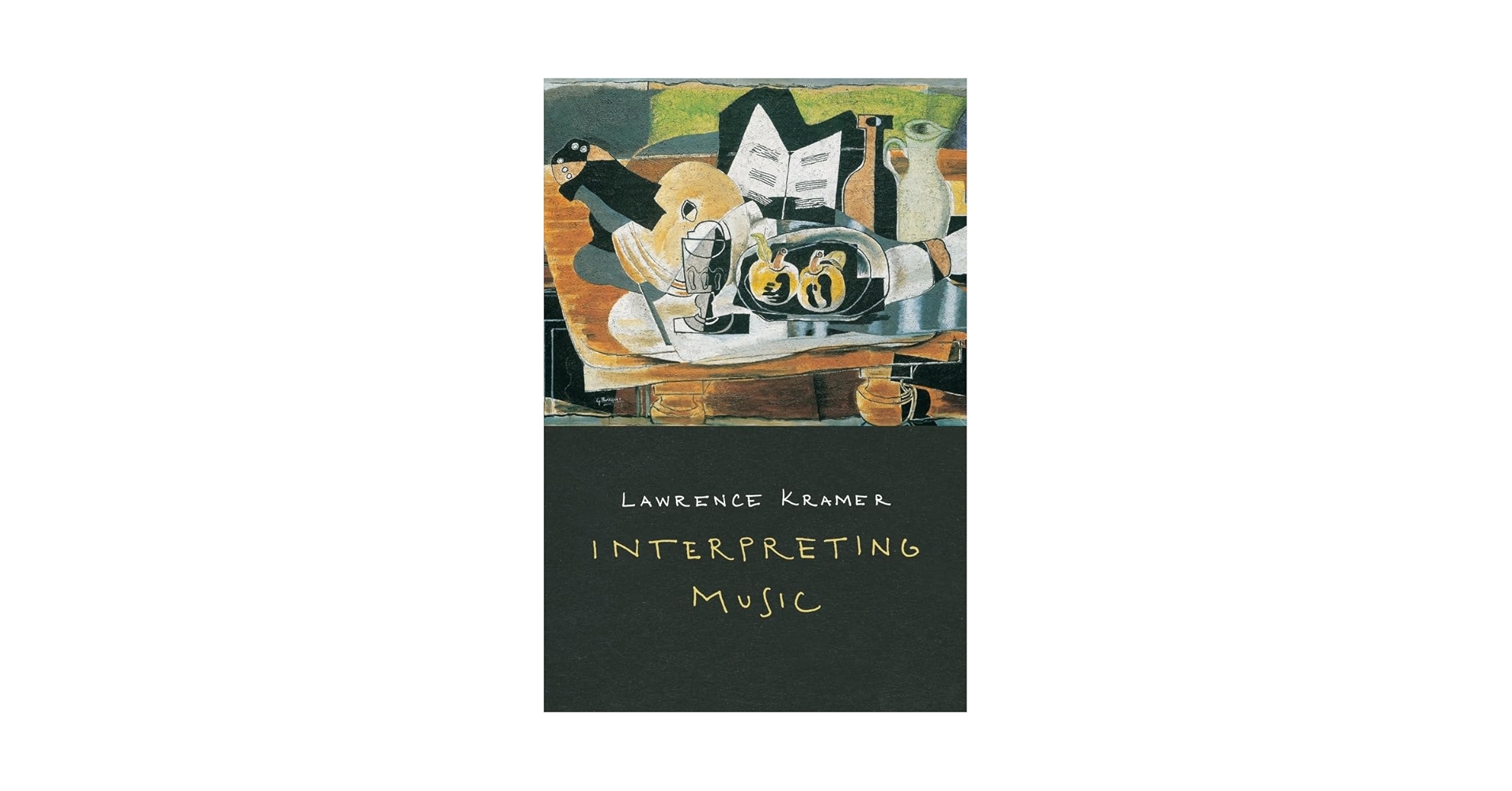 Interpreting Music: Kramer, Lawrence: 9780520267060: Amazon