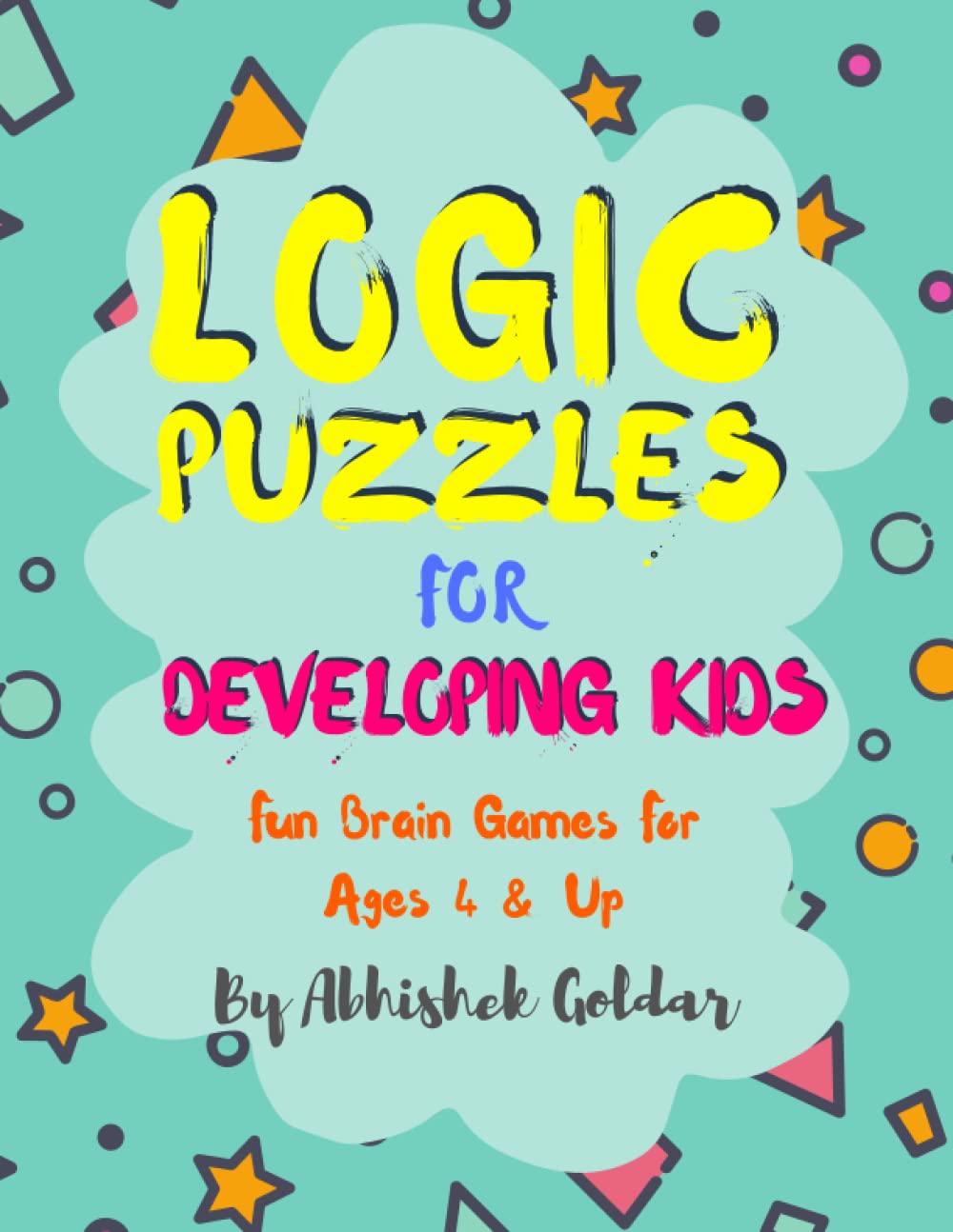 Buy Logic Puzzles For Developing Kids Fun Brain Games For Ages 4 & Up