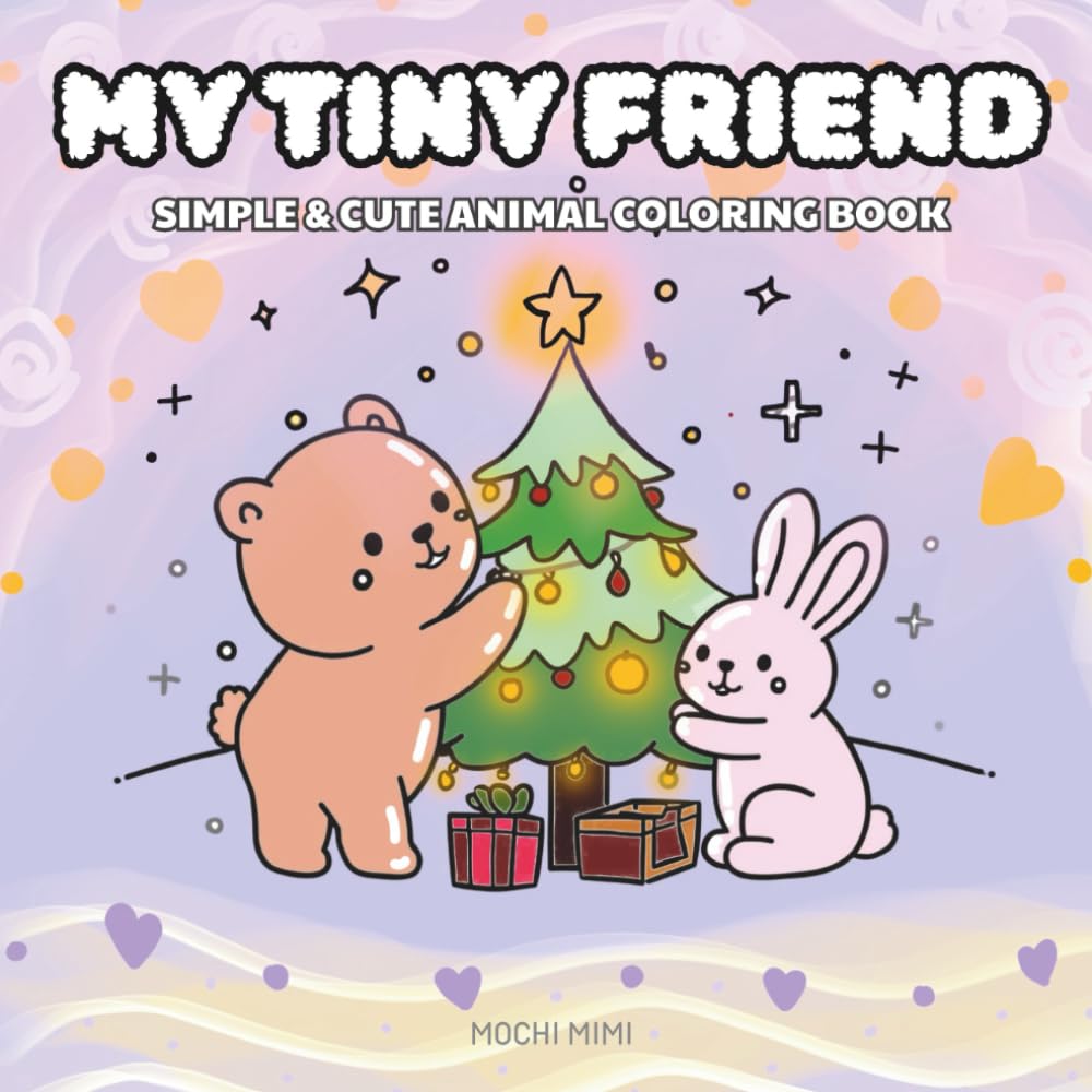 My Tiny Friend: Simple & Cute Animals Coloring Book