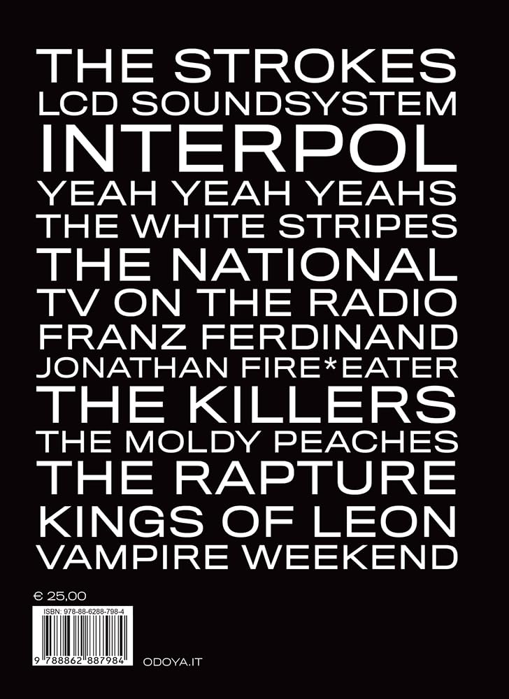 Meet me in the bathroom. Rinascita e Rock'n'Roll a New York (2001-2011)