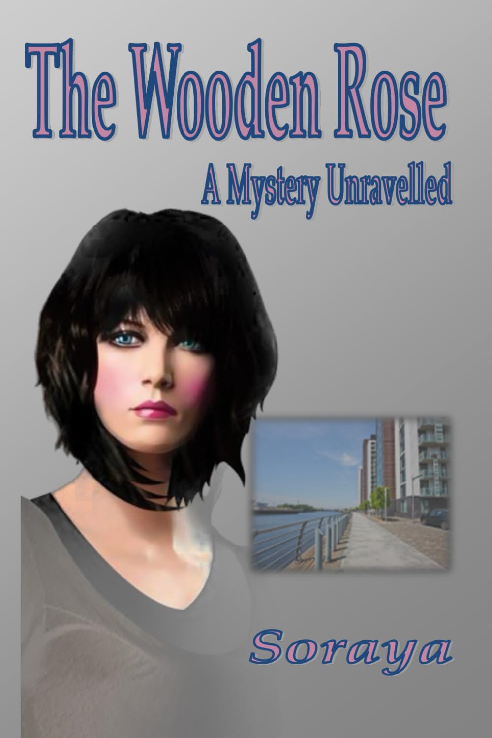 The Wooden Rose - A symbol of love, a mystery unravelled: Volume 1 (The Mystery of the Wooden Rose)