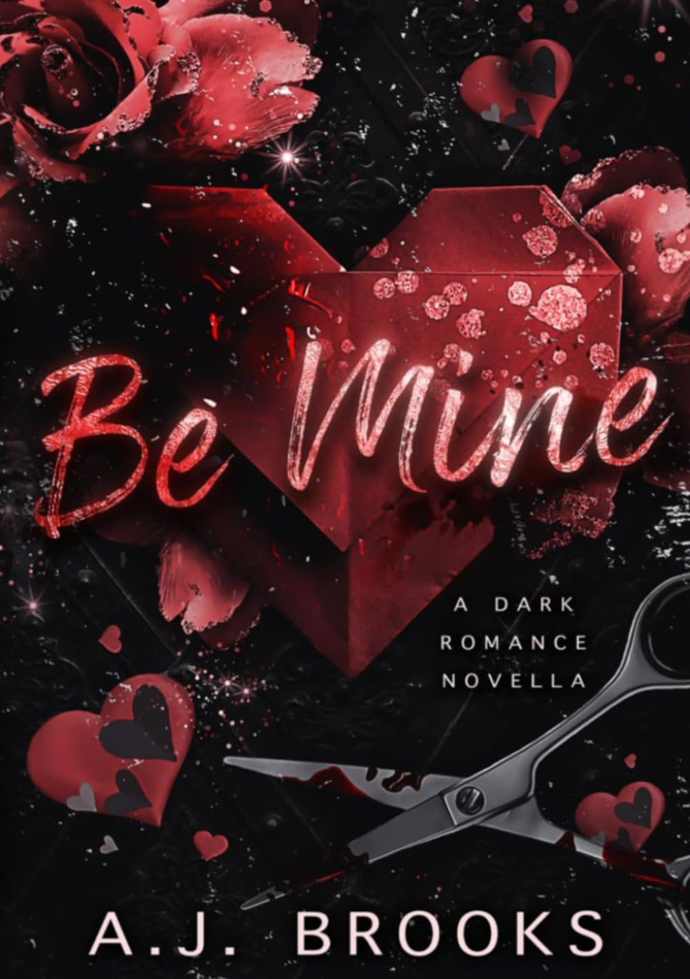 Be Mine: A Dark Romance Novella