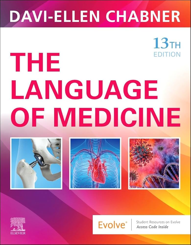 The Language of Medicine 第13版 The Language of Medicine: Chabner BA MAT, Davi-Ellen