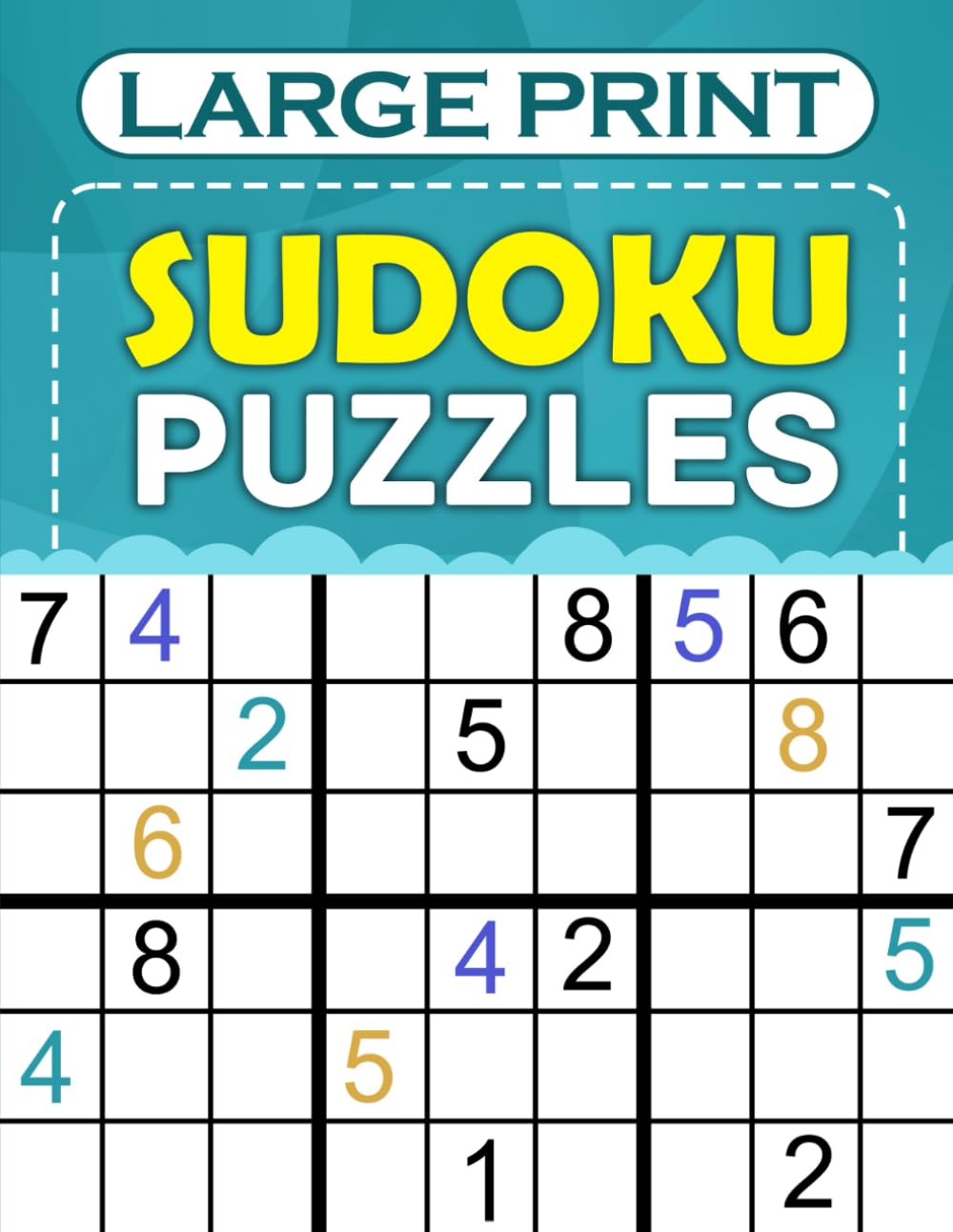 Large print sudoku puzzles: 160 Easy to Hard Sudoku Puzzles