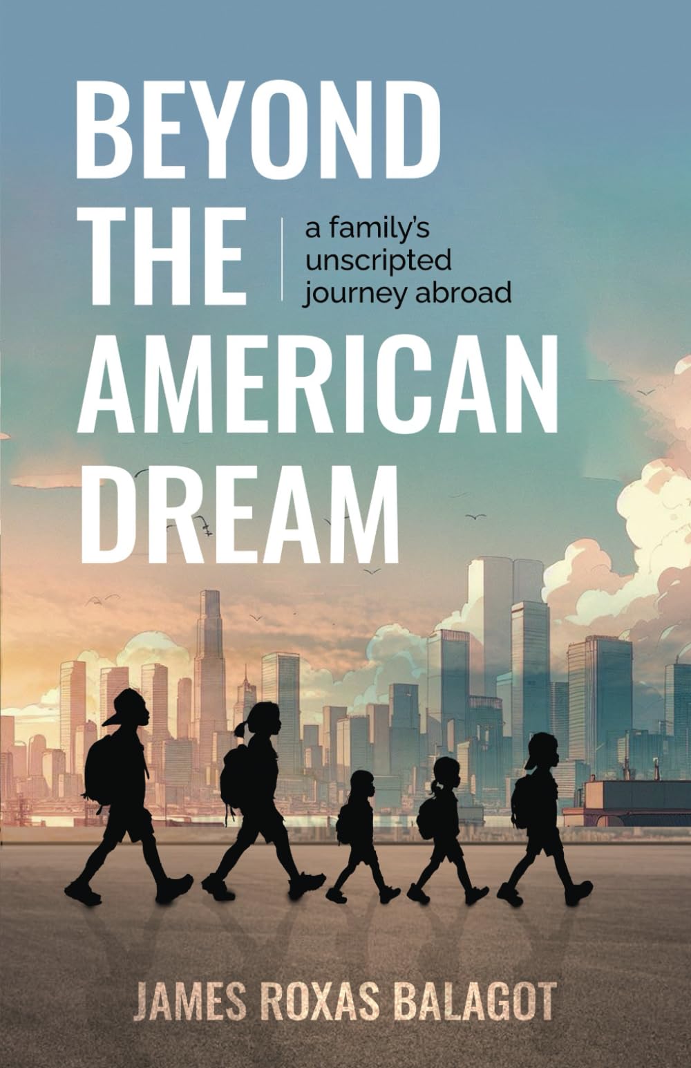 Beyond the American Dream: A Family’s Unscripted Journey Abroad