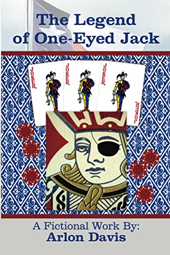 The Legend Of One Eyed Jack The Texas Man Kindle Edition By Davis Arlon Literature Fiction Kindle Ebooks Amazon Com