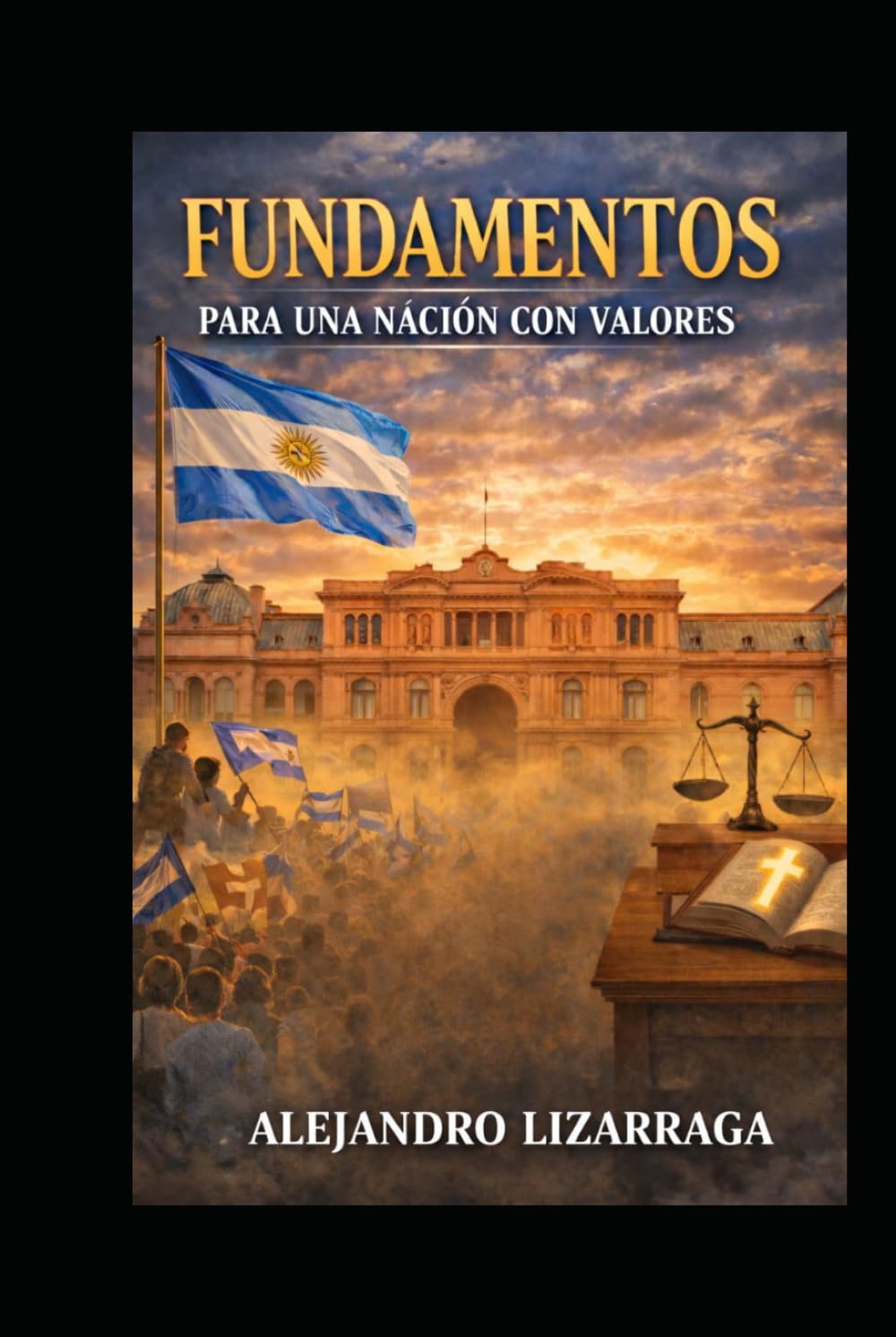 Fundamentos para una Nacion con Valores: Para una Nacion con Valores