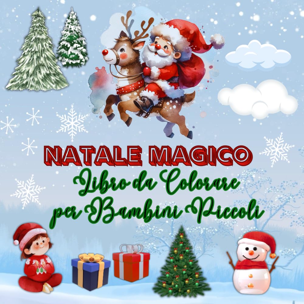 Natale Magico: Libro da Colorare per Bambini Piccoli