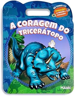 A Coragem do Tricerátopo - Texto e Narração em Português e Inglês
