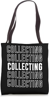 Collecting Tote Bag
