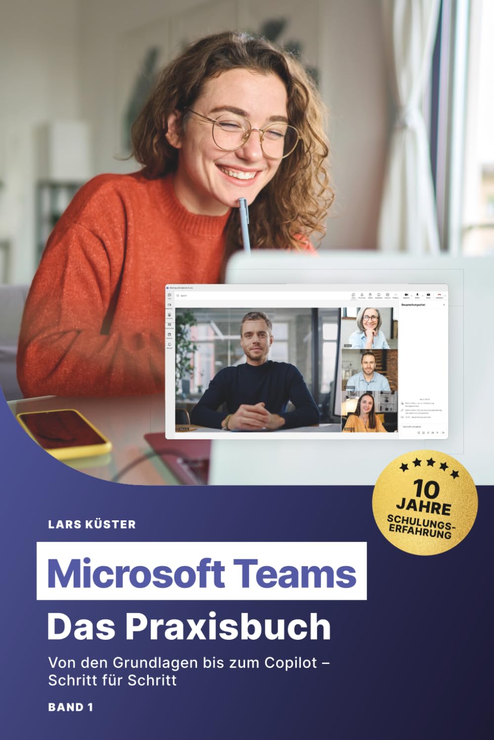 MS Teams - Das Praxisbuch: Von den Grundlagen bis zum Copilot - Schritt für Schritt