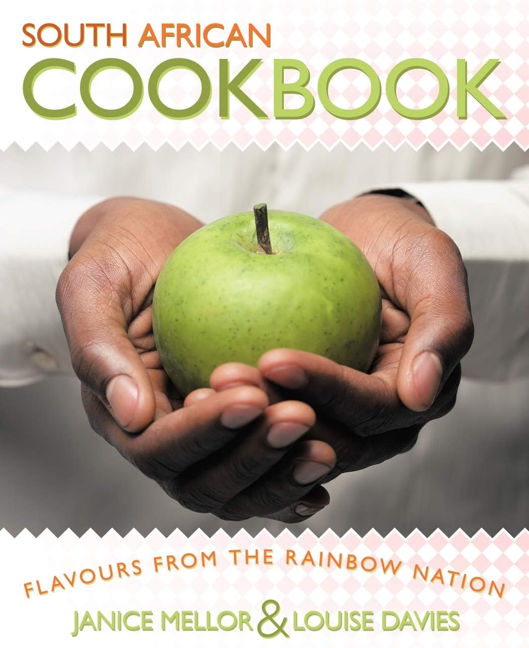 South African Cookbook: Flavours from the Rainbow Nation Paperback – June 10, 2010