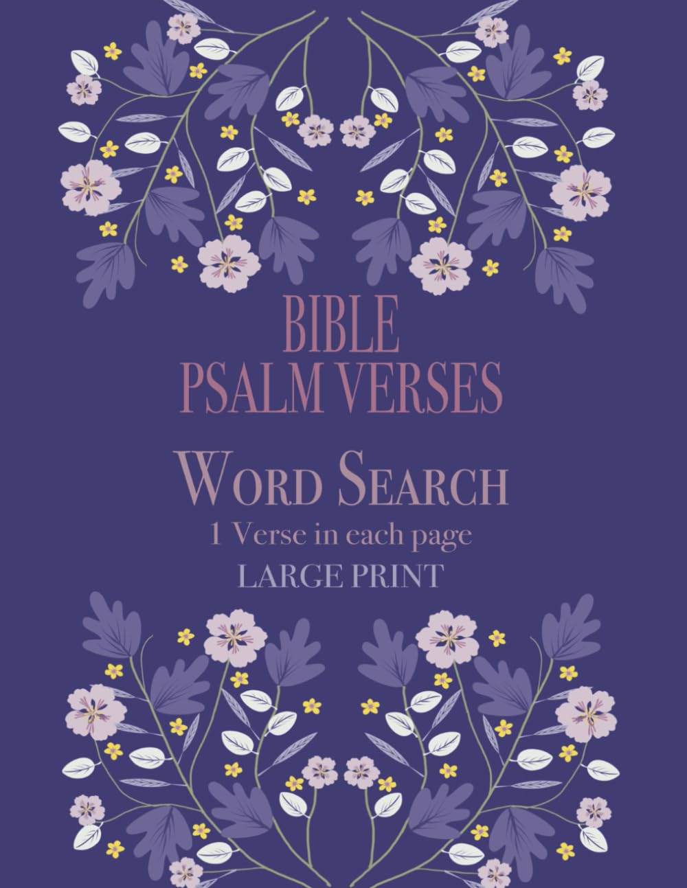 BIBLE PSALM VERSES Word Search: LARGE PRINT