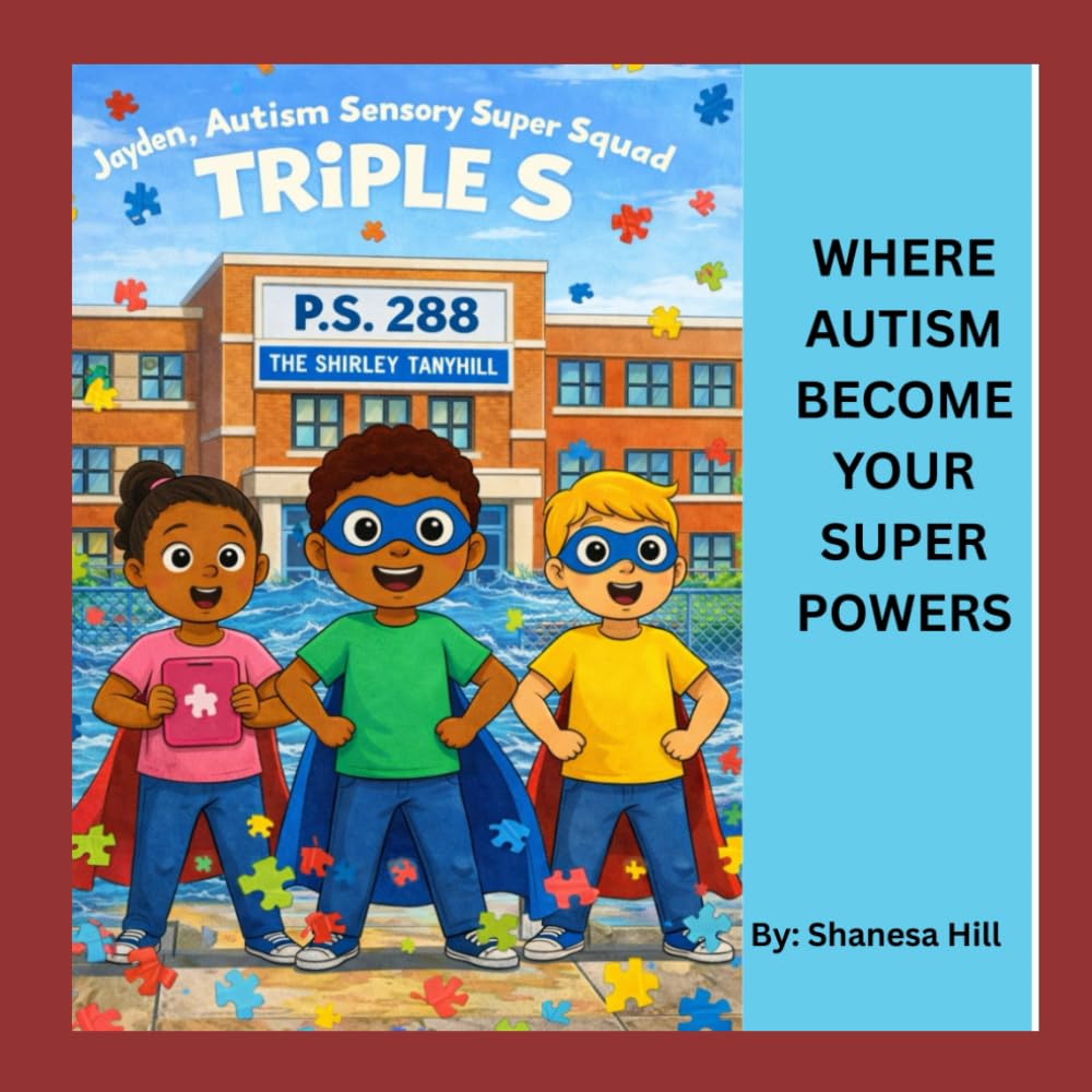 Jayden and the Sensory Super Squad(Triple S) (Jayden's Super Senses)