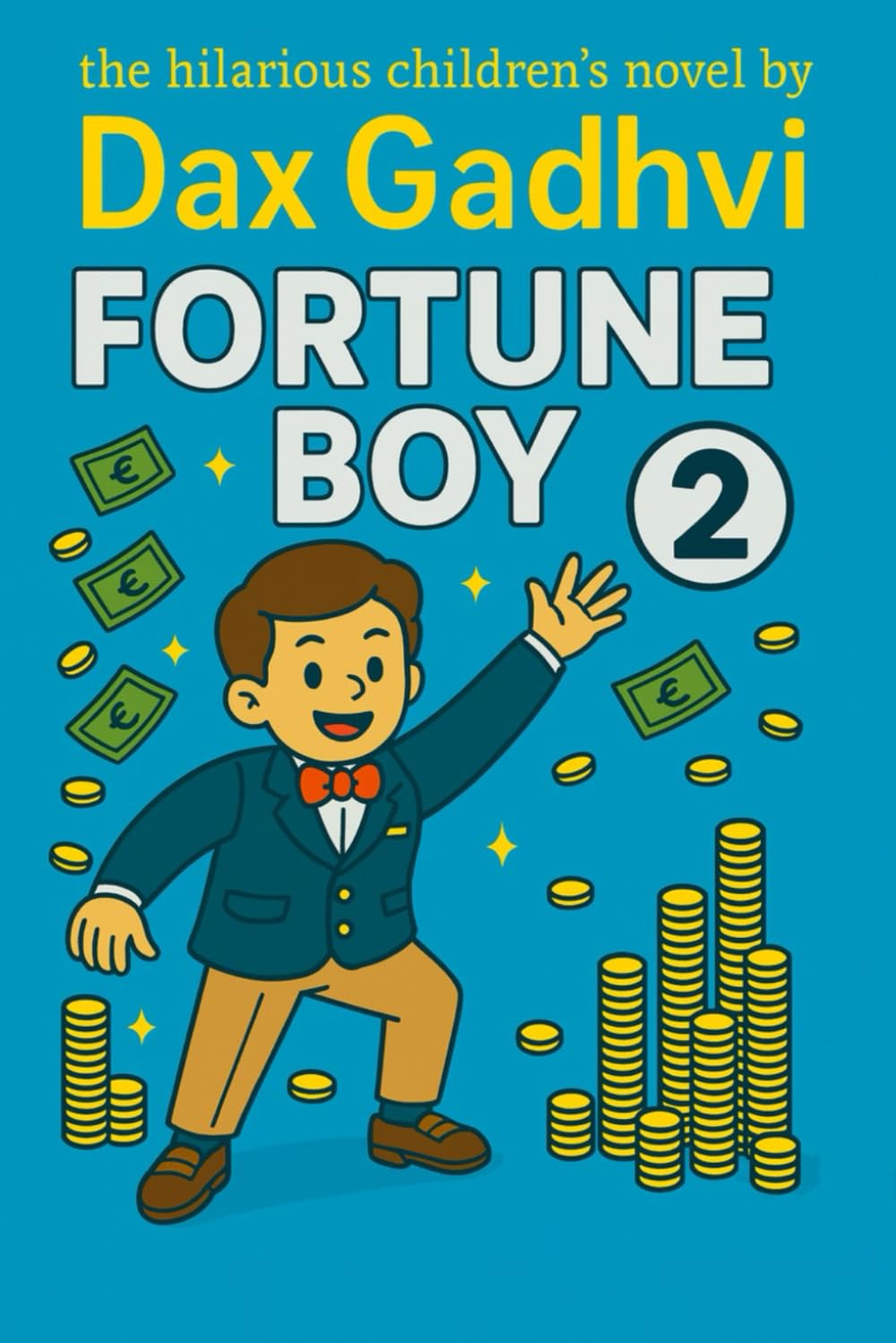 Fortune Boy hilarious children novel 2: A Heartwarming Children’s Novel About Friendship, Adventure, and Building Strong Character