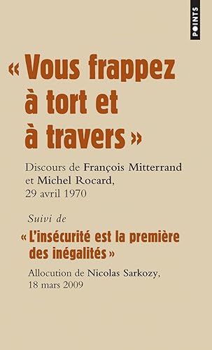 « Vous frappez à tort et à travers »: Suivi de « Linsécurité est la première des inégalités »