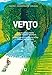 Produktbild Vento. La rivoluzione leggera a colpi di pedale e paesaggio-The gentle revolution cycling its way through the landscape