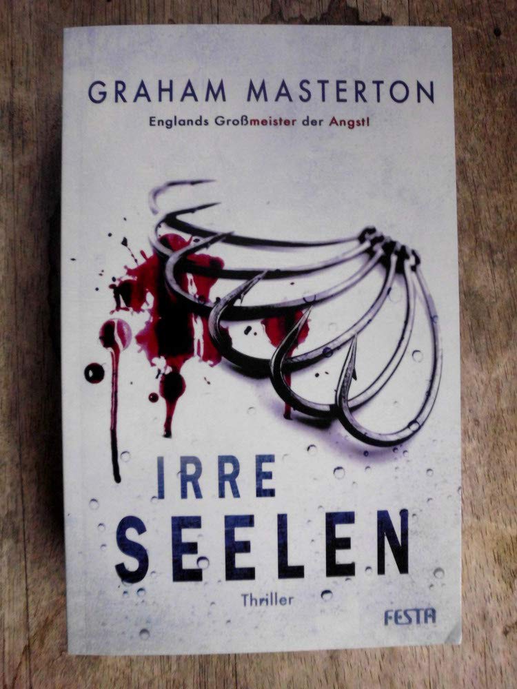 Irre Seelen: Thriller (Horror Taschenbuch)