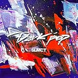 Dark Pop 歌詞