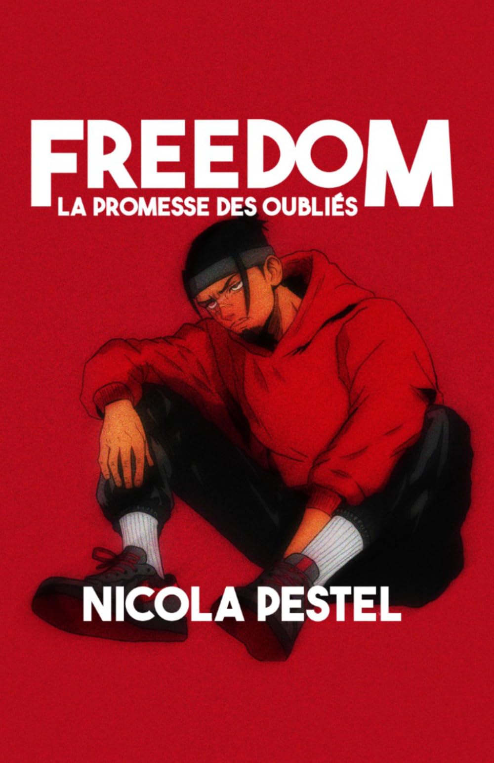 Freedom : La promesse des oubliés