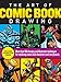 The Art of Comic Book Drawing: More than 100 drawing and illustration techniques for rendering comic book characters and storyboards