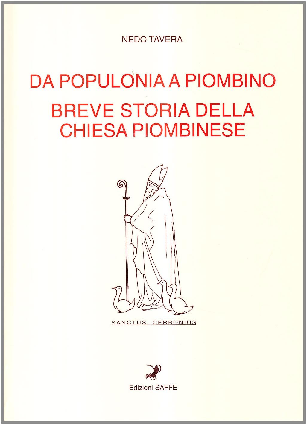 Da Populonia a Piombino. Breve storia della chiesa piombinese