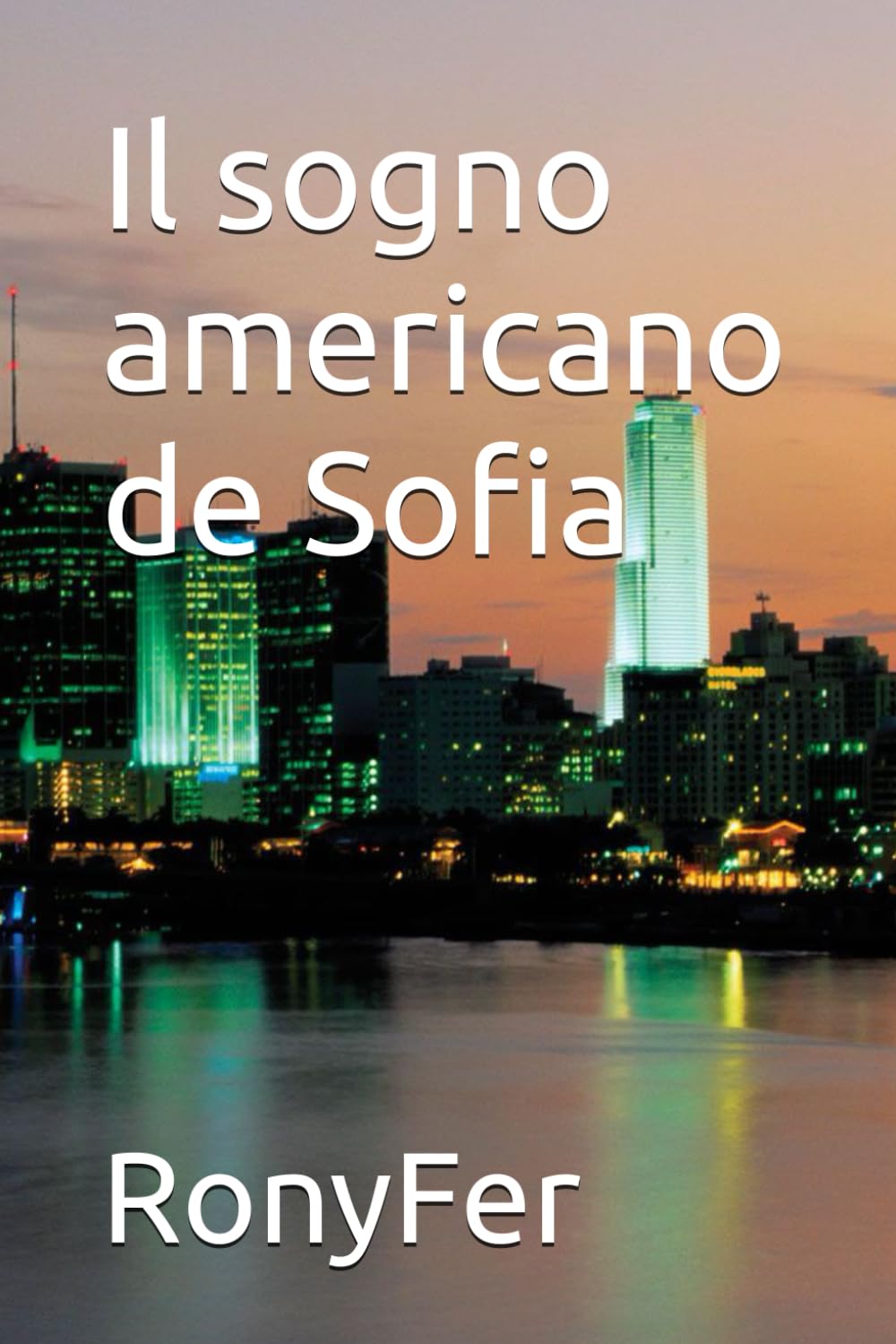 Il sogno americano de Sofia