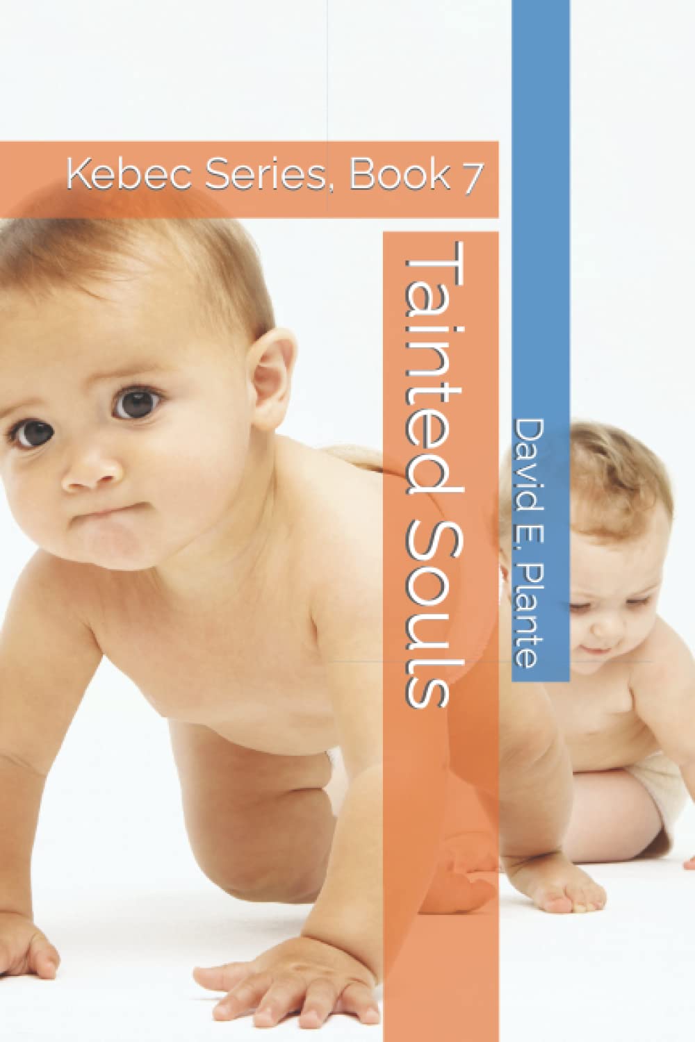 Tainted Souls: Kebec Series, Book 7