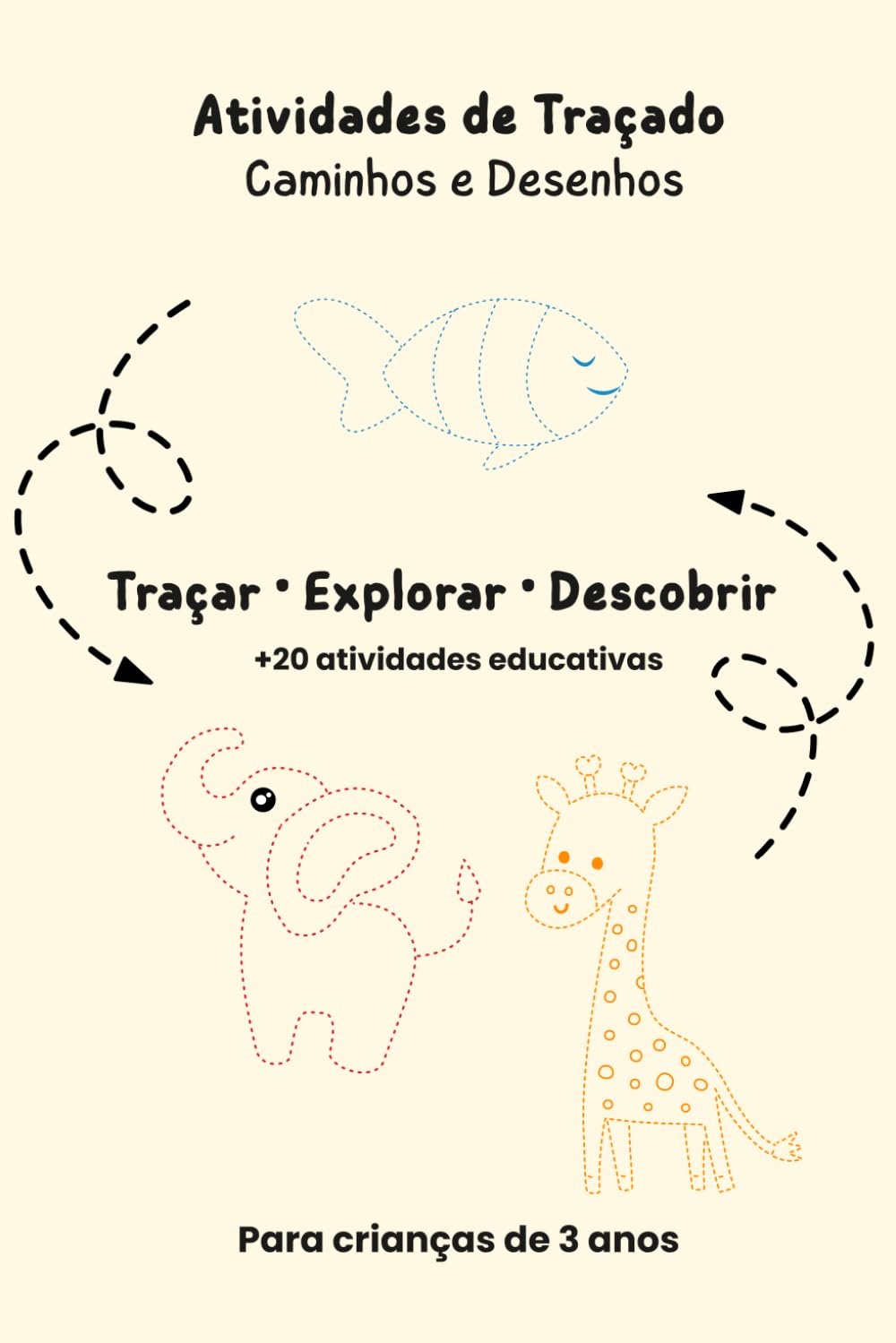 Atividades de Traçado para Crianças de 3 Anos: Caminhos e Desenhos: Coordenação Motora e Desenvolvimento Infantil | +20 Atividades Educativas Divertidas